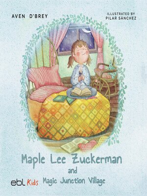 cover image of Maple Lee Zuckerman and Magic Junction Village